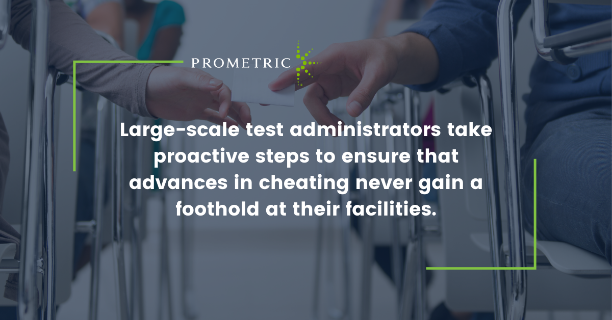 Large-scale test administrators take proactive steps to ensure that advances in cheating never gain a foothold at their facilities.